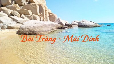 Bãi Tràng, Mũi Dinh, Ninh Thuận - Vẻ đẹp hoang sơ