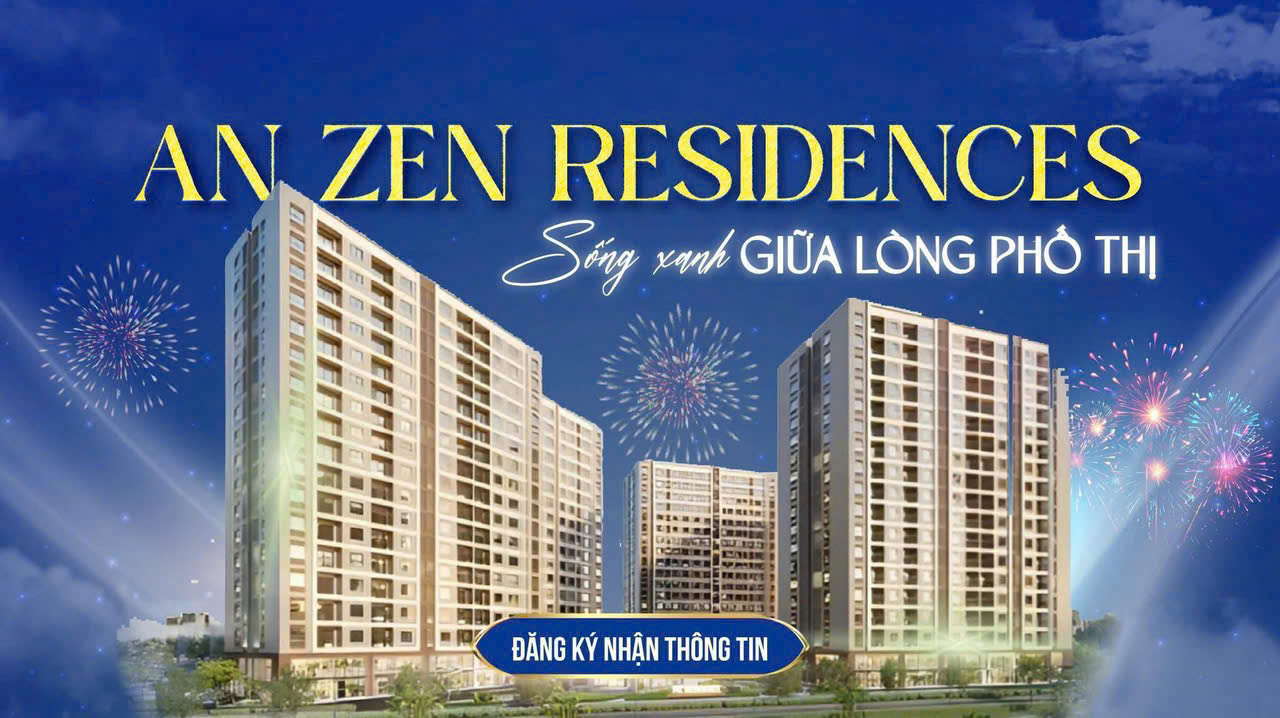 An Zen Residence Hải Phòng - Căn Hộ Chuẩn Nhật, An Cư Vũng Bền