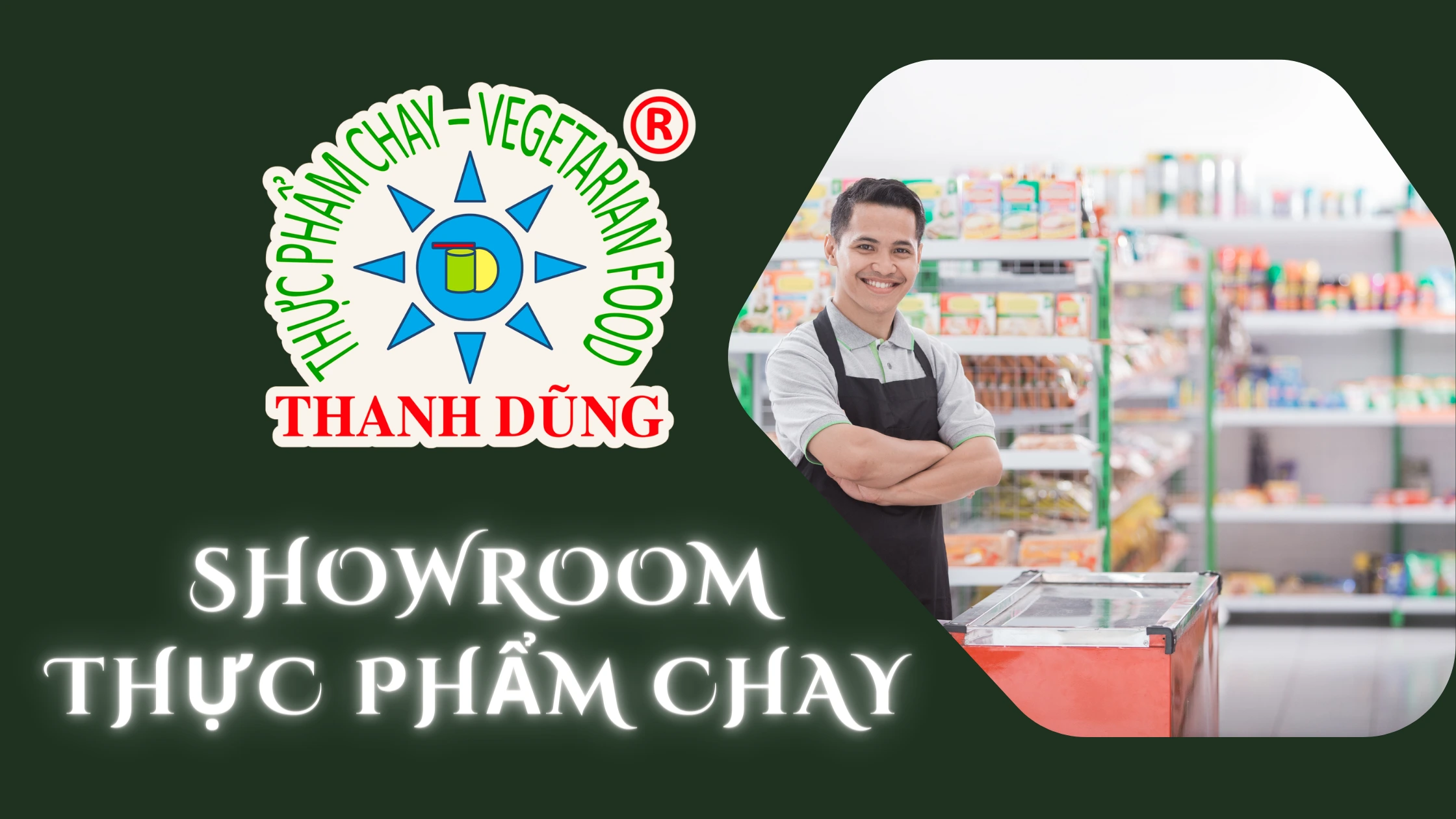 Thực Phẩm Chay Thanh Dũng Chính Hãng, Giá Sỉ