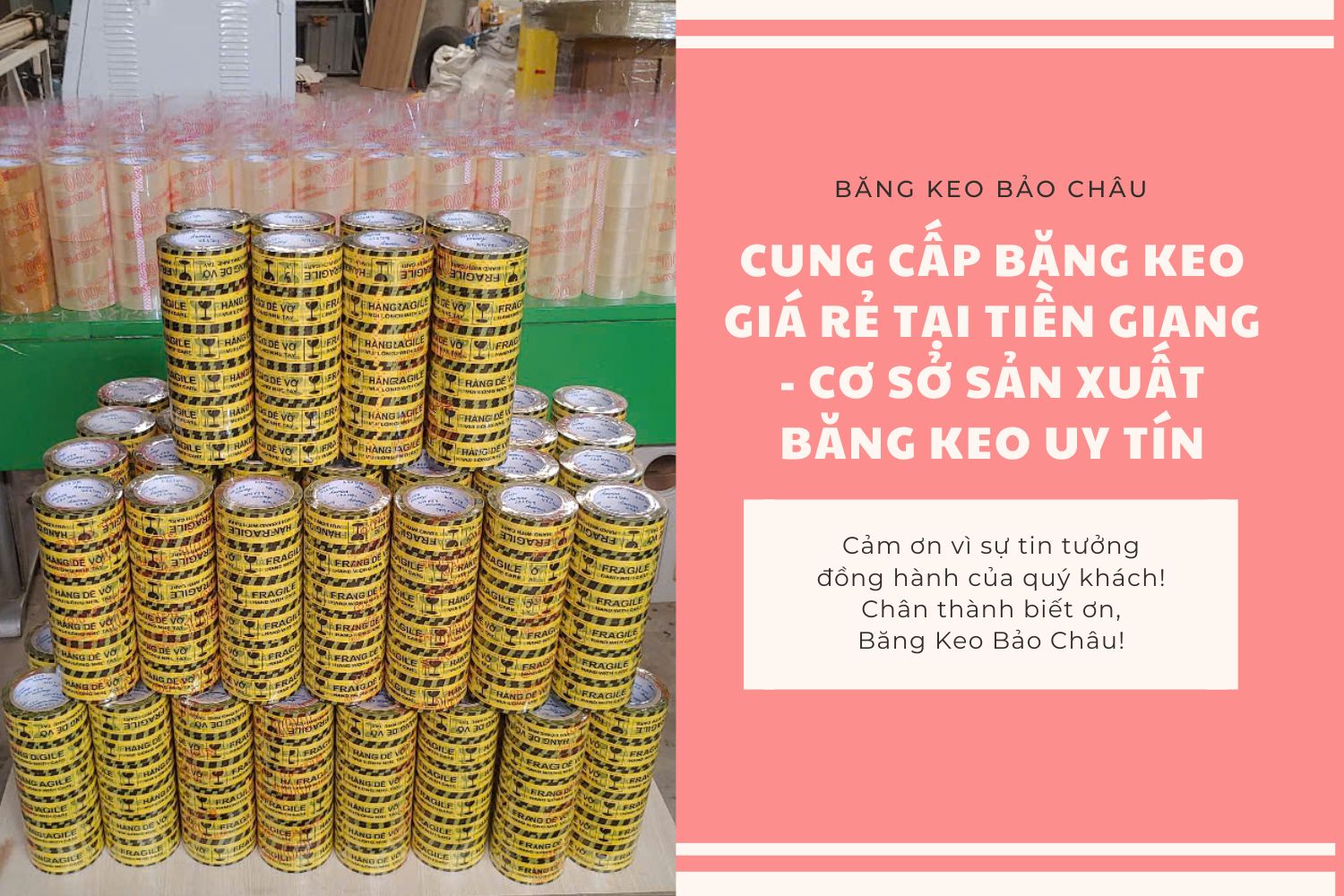 Cung Cấp Băng Keo Giá Rẻ Tại Tiền Giang - Cơ Sở Sản Xuất Băng Keo Uy Tín